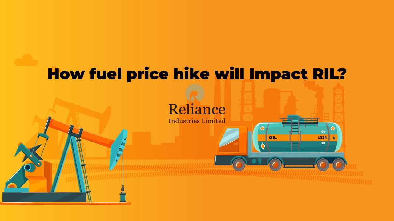 How fuel price hike will Impact RIL? 5paisa